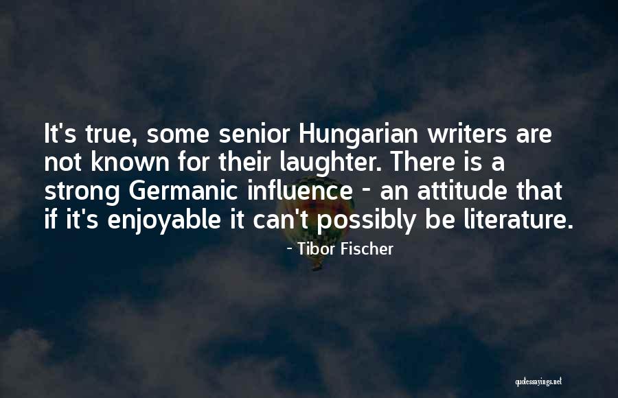 Tibor Quotes By Tibor Fischer Tibor Quotes By Tibor Fischer
