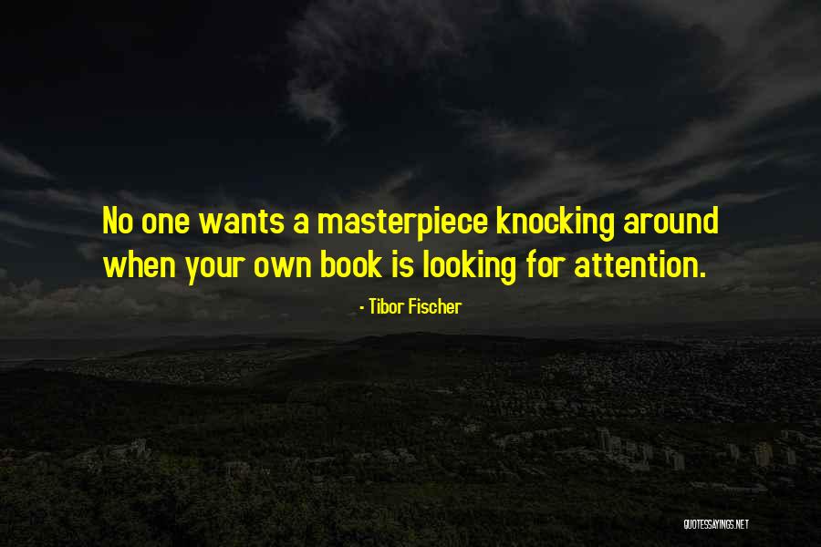 Tibor Quotes By Tibor Fischer Tibor Quotes By Tibor Fischer