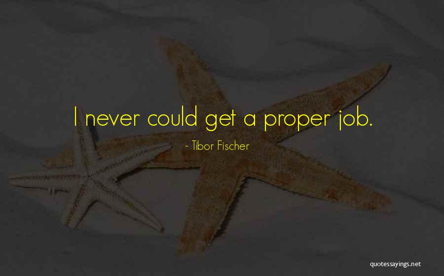 Tibor Quotes By Tibor Fischer Tibor Quotes By Tibor Fischer