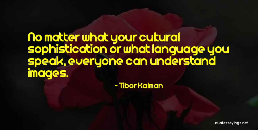 Tibor Quotes By Tibor Kalman Tibor Quotes By Tibor Kalman