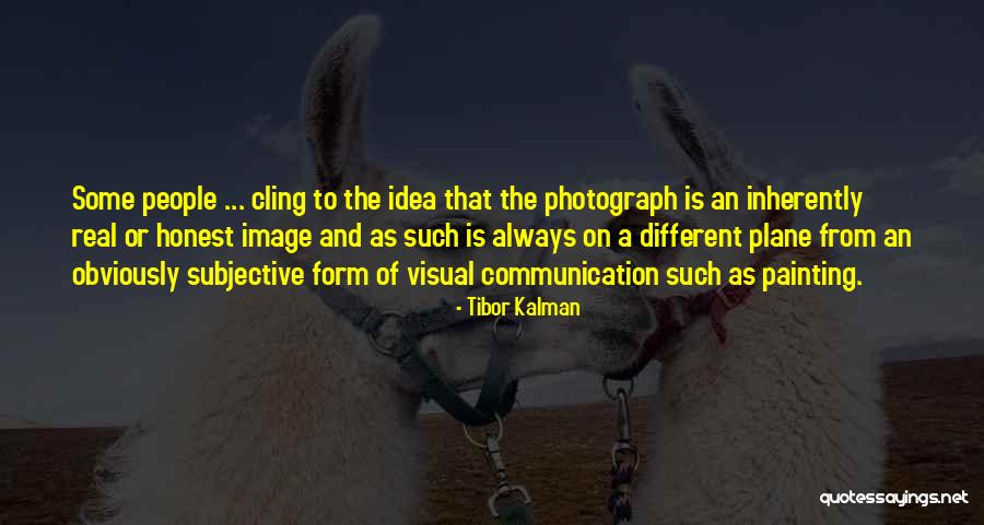 Tibor Quotes By Tibor Kalman Tibor Quotes By Tibor Kalman