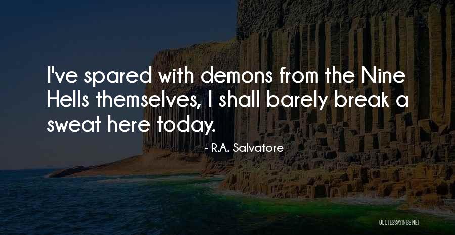 Tibouren Quotes By R.A. Salvatore Tibouren Quotes By R.A. Salvatore