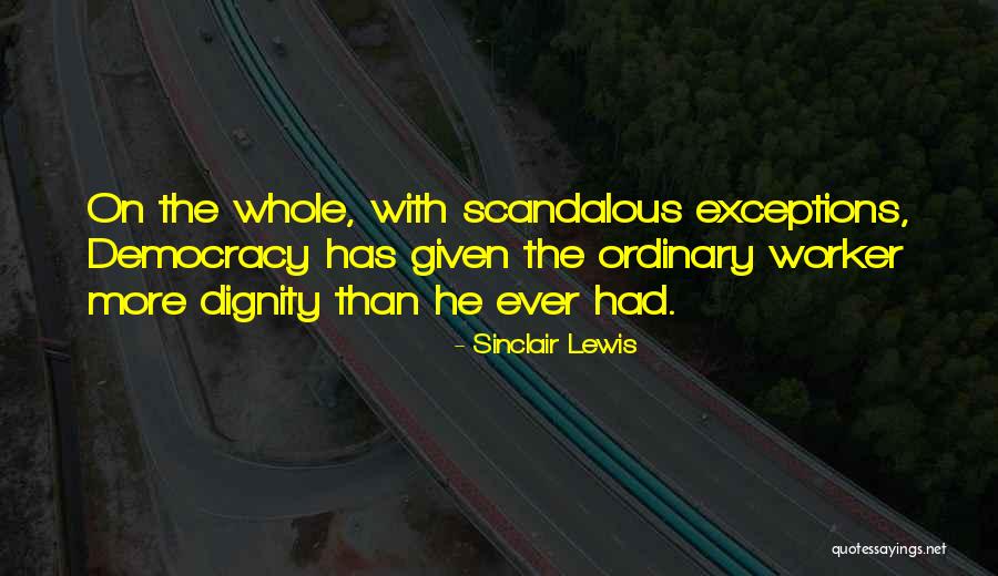 Tibouren Quotes By Sinclair Lewis Tibouren Quotes By Sinclair Lewis
