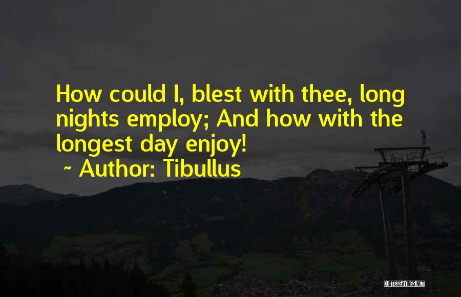 Tibullus Quotes 2091242