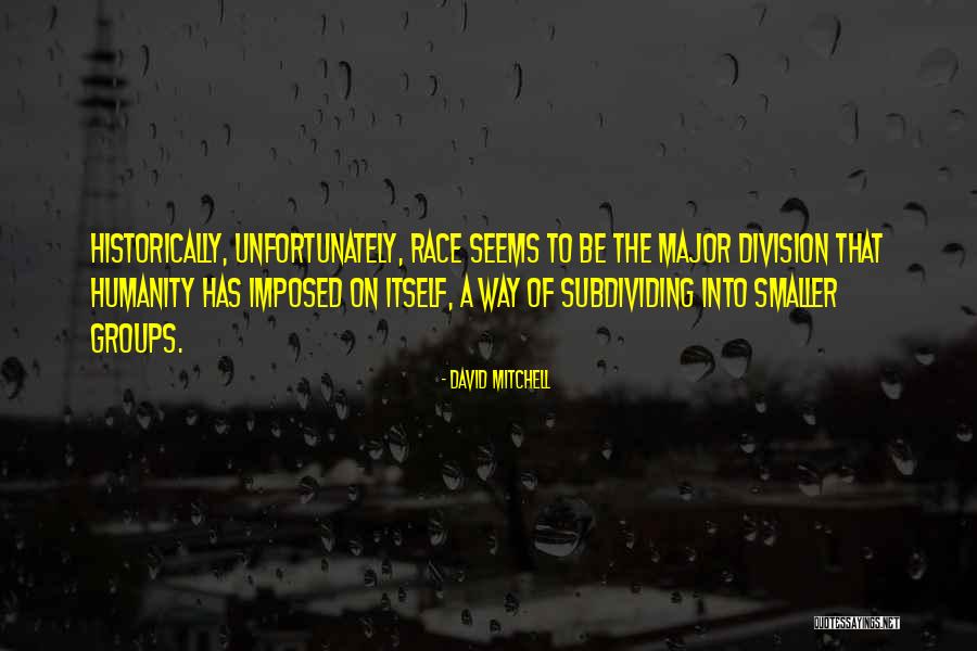 Tiburcio Carias Quotes By David Mitchell Tiburcio Carias Quotes By David Mitchell