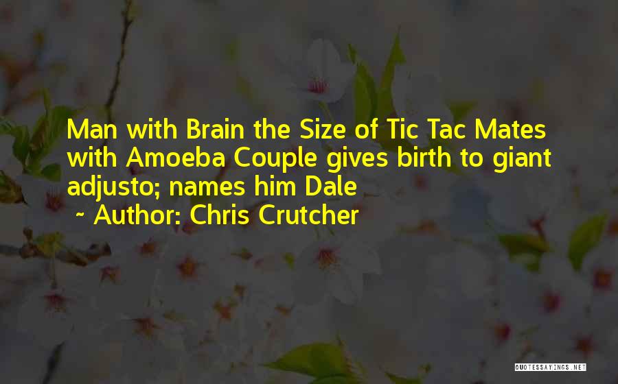 Tic For Tac Quotes By Chris Crutcher