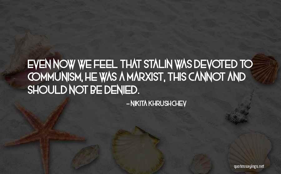 Ticalosii Quotes By Nikita Khrushchev Ticalosii Quotes By Nikita Khrushchev