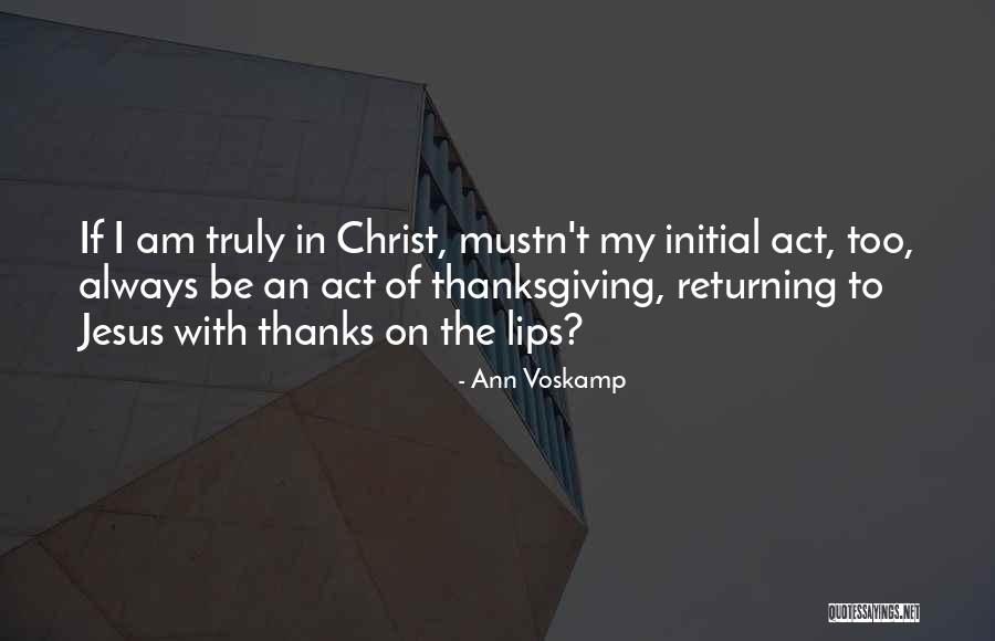 Ticasuk Quotes By Ann Voskamp Ticasuk Quotes By Ann Voskamp