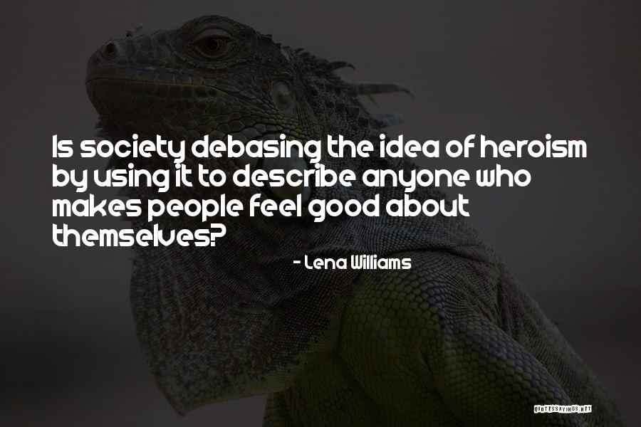 Ticcing Quotes By Lena Williams Ticcing Quotes By Lena Williams