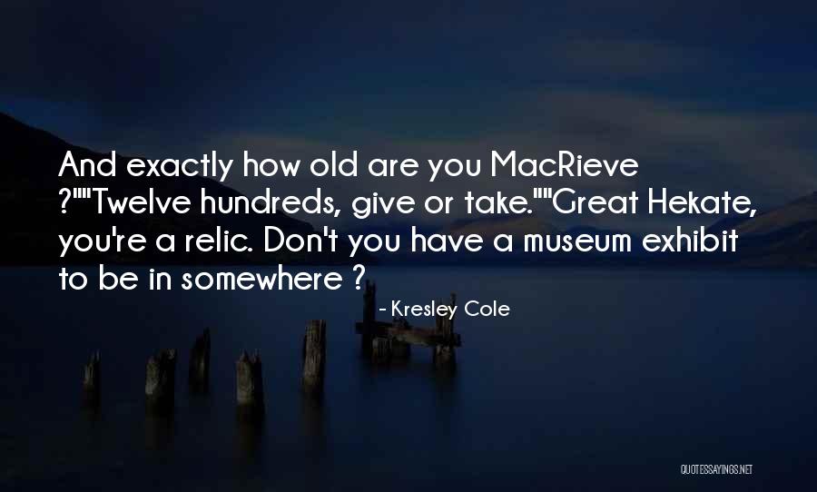 Tichatonga Nyateka Quotes By Kresley Cole Tichatonga Nyateka Quotes By Kresley Cole