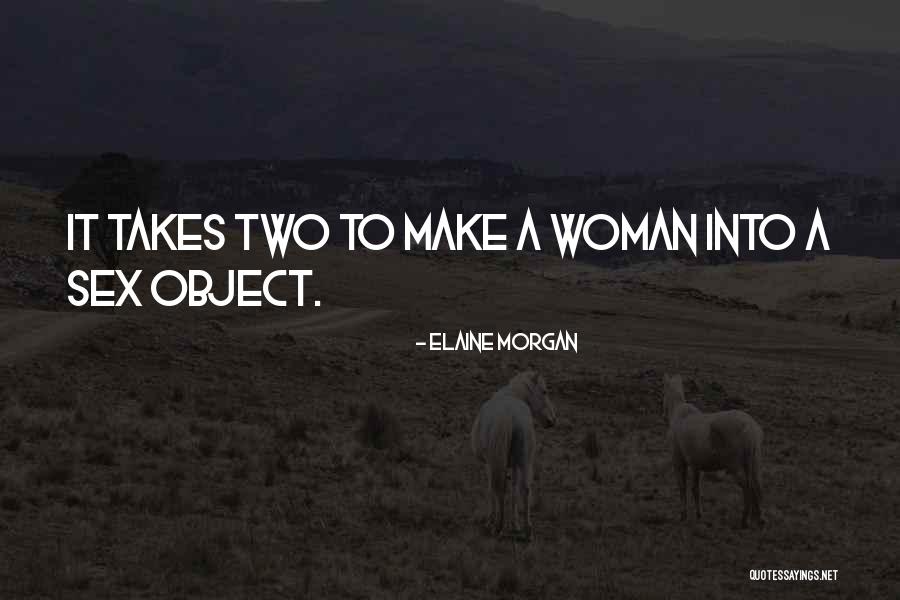 Tichiono Quotes By Elaine Morgan Tichiono Quotes By Elaine Morgan