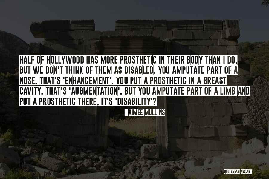 Ticiano Sizifas Quotes By Aimee Mullins Ticiano Sizifas Quotes By Aimee Mullins