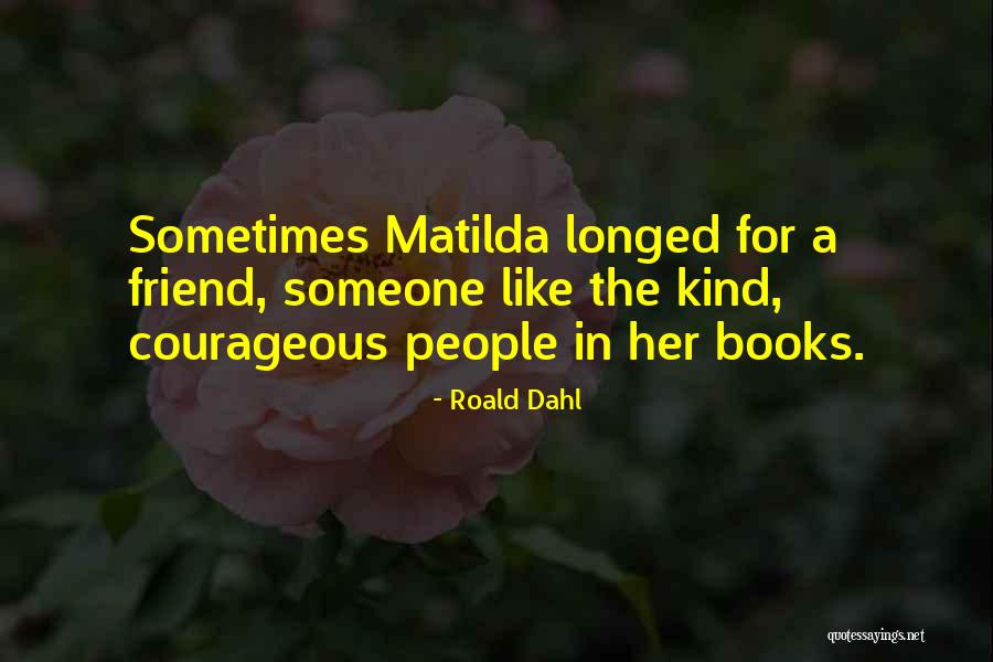 Ticinovic Marin Quotes By Roald Dahl Ticinovic Marin Quotes By Roald Dahl