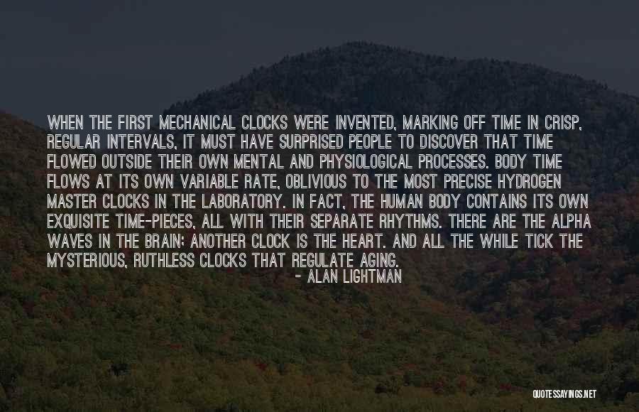Tick Quotes By Alan Lightman Tick Quotes By Alan Lightman