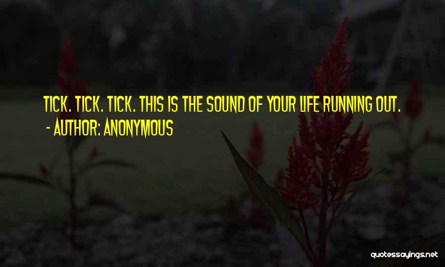 Tick Quotes By Anonymous