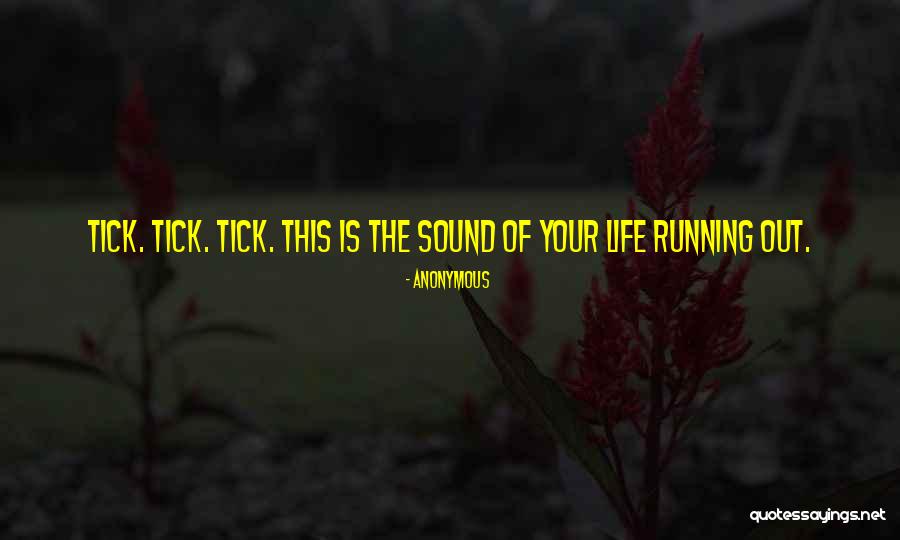 Tick Quotes By Anonymous Tick Quotes By Anonymous
