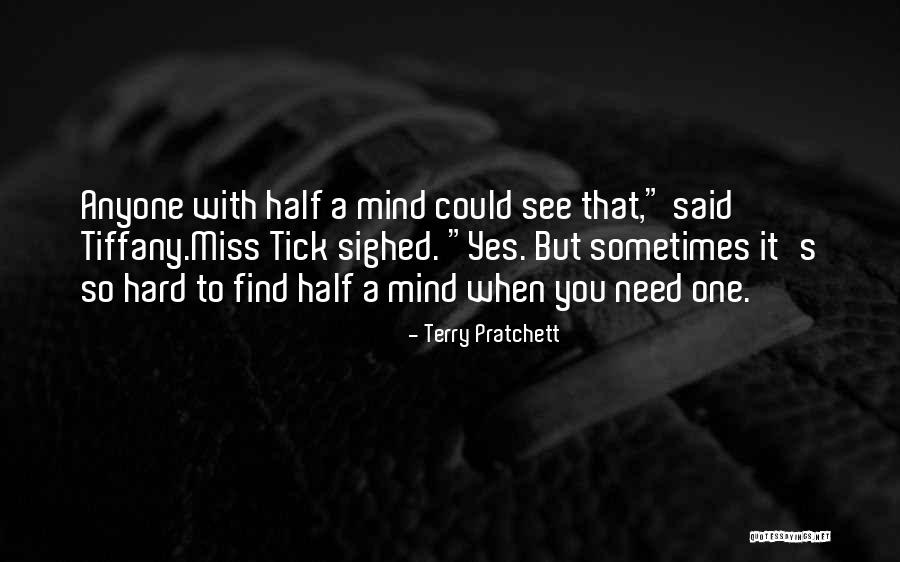 Tick Quotes By Terry Pratchett Tick Quotes By Terry Pratchett
