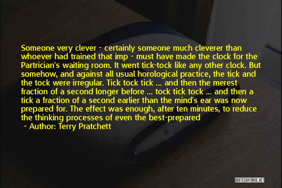 Tick Tock Goes The Clock Quotes By Terry Pratchett