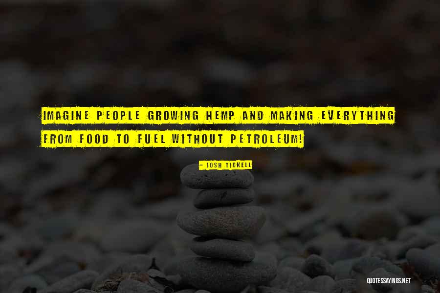 Tickell Tickell Quotes By Josh Tickell
