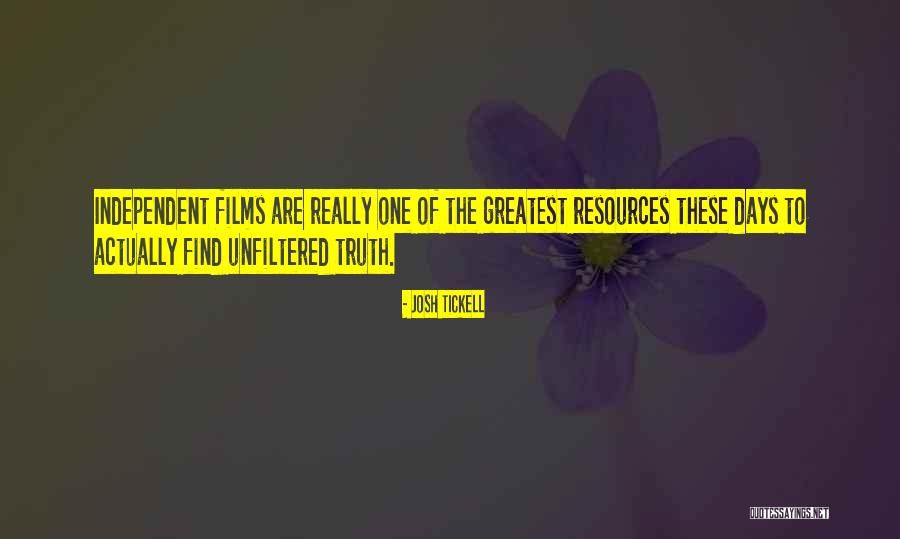 Tickell Tickell Quotes By Josh Tickell