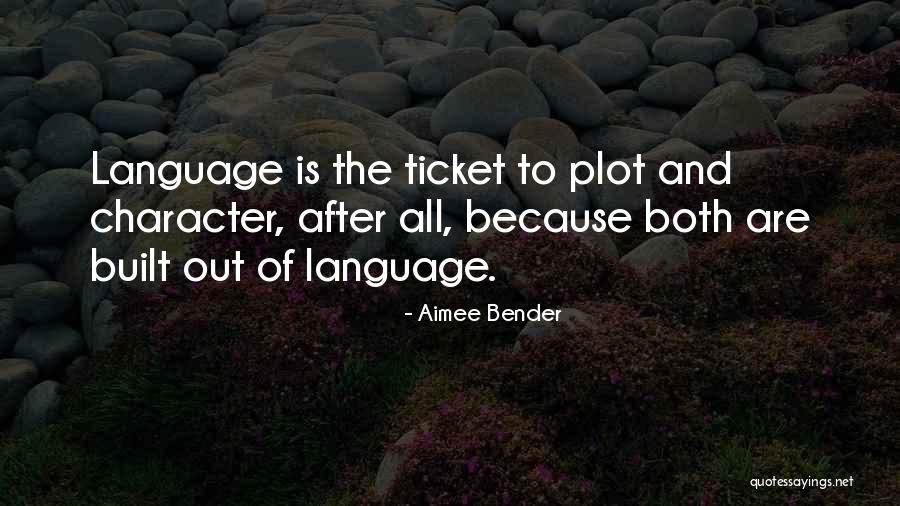 Ticket Quotes By Aimee Bender