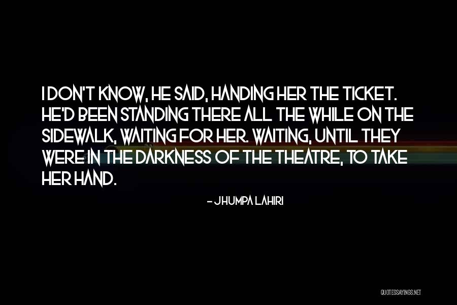 Ticket Quotes By Jhumpa Lahiri