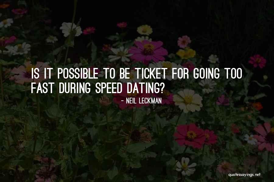 Ticket Quotes By Neil Leckman