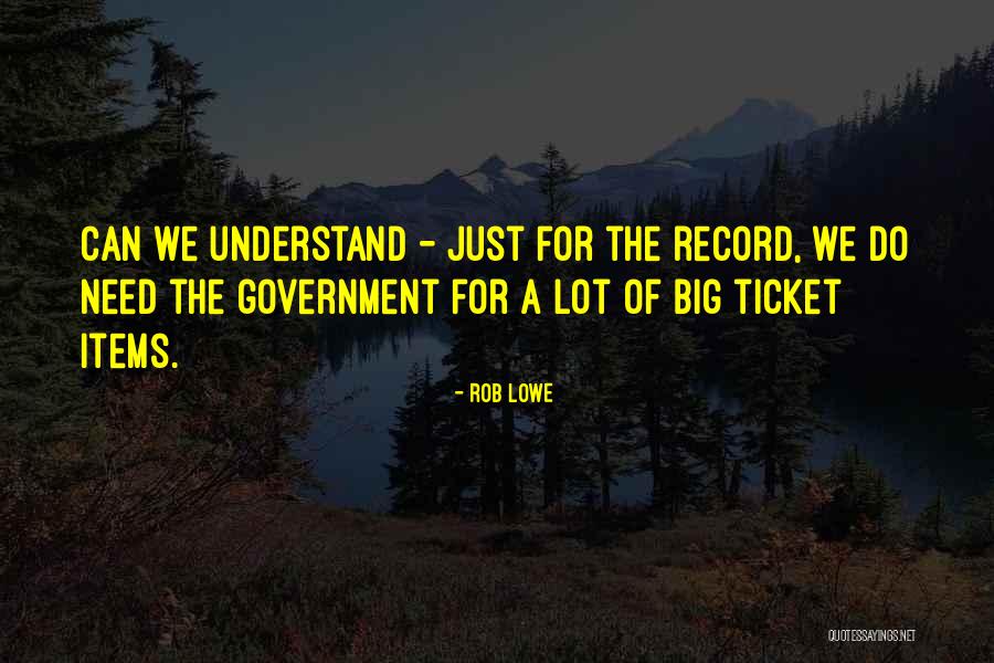 Ticket Quotes By Rob Lowe