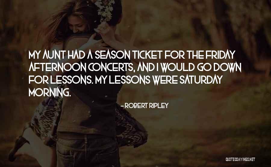 Ticket Quotes By Robert Ripley