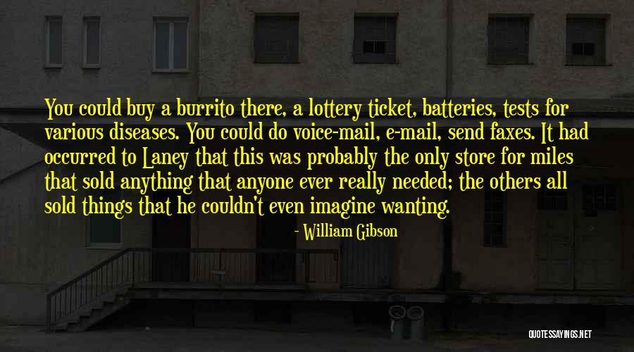 Ticket Quotes By William Gibson