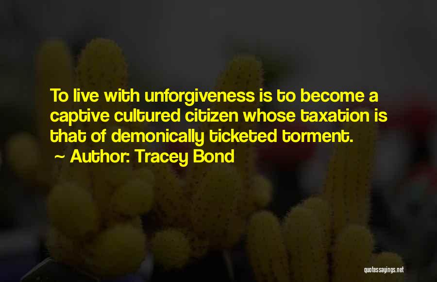 Ticketed Quotes By Tracey Bond