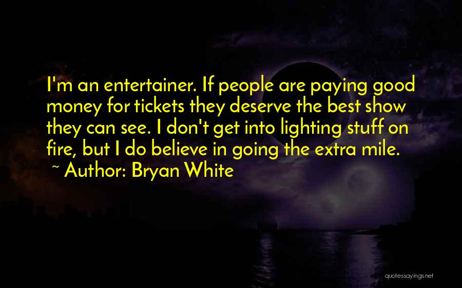 Tickets Quotes By Bryan White