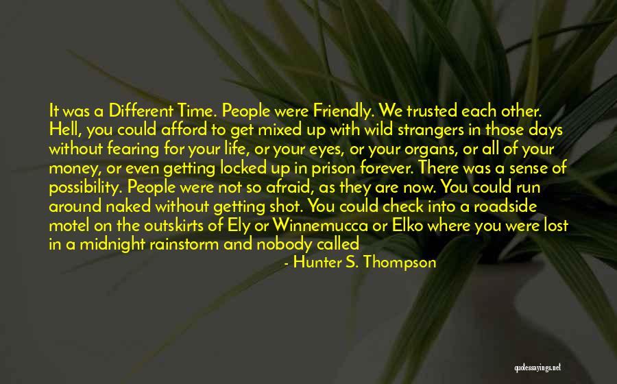 Tickets Quotes By Hunter S. Thompson Tickets Quotes By Hunter S. Thompson
