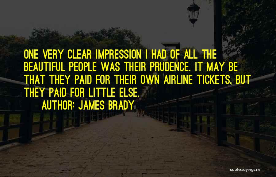 Tickets Quotes By James Brady