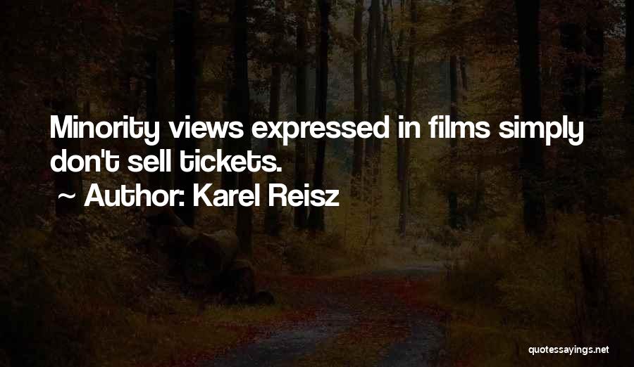 Tickets Quotes By Karel Reisz