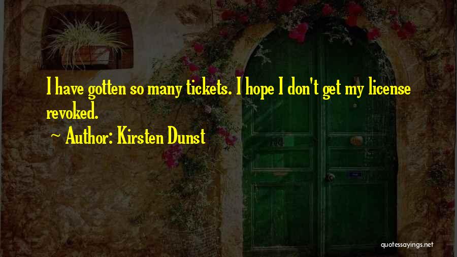 Tickets Quotes By Kirsten Dunst