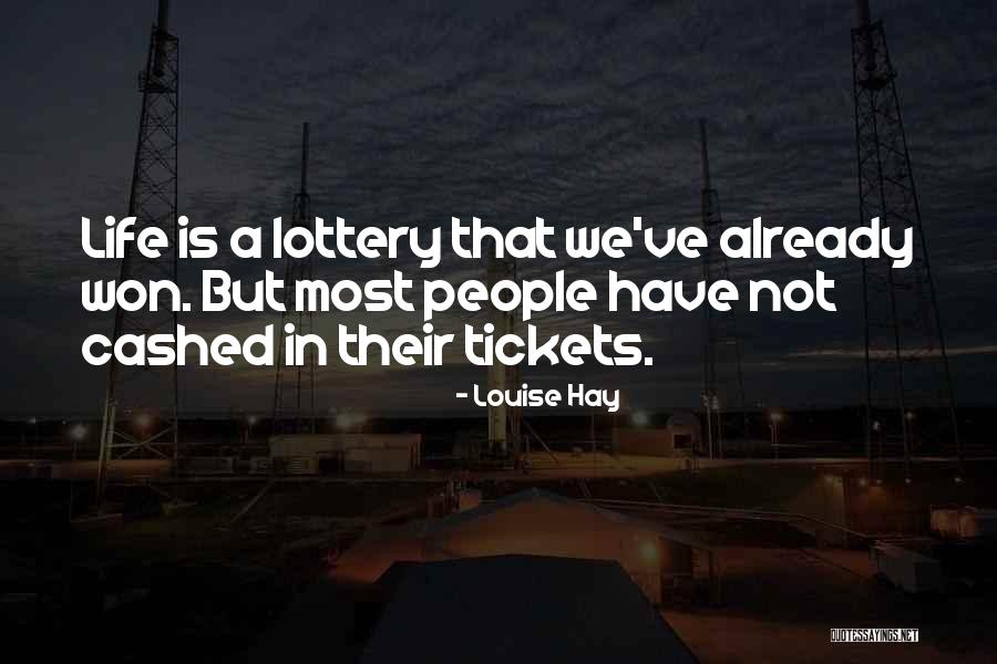 Tickets Quotes By Louise Hay