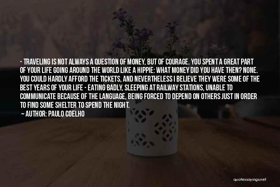 Tickets Quotes By Paulo Coelho