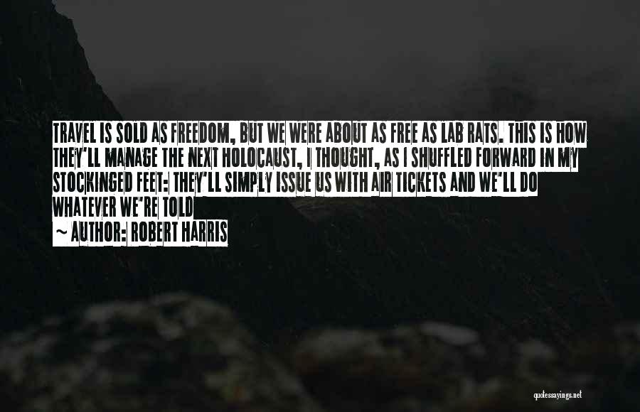 Tickets Quotes By Robert Harris