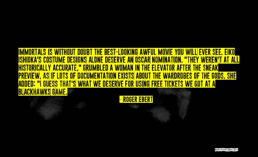 Tickets Quotes By Roger Ebert Tickets Quotes By Roger Ebert