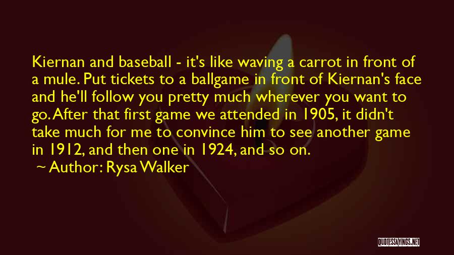 Tickets Quotes By Rysa Walker