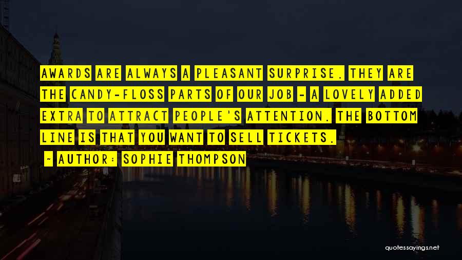 Tickets Quotes By Sophie Thompson