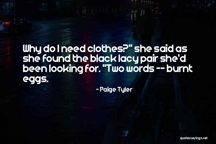Tickey Liquidator Quotes By Paige Tyler Tickey Liquidator Quotes By Paige Tyler