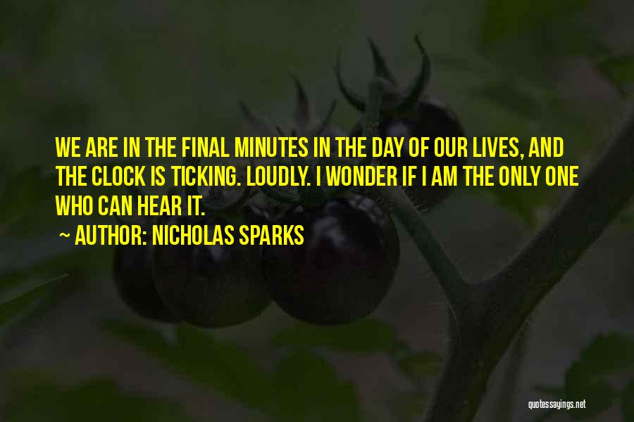 Ticking Quotes By Nicholas Sparks