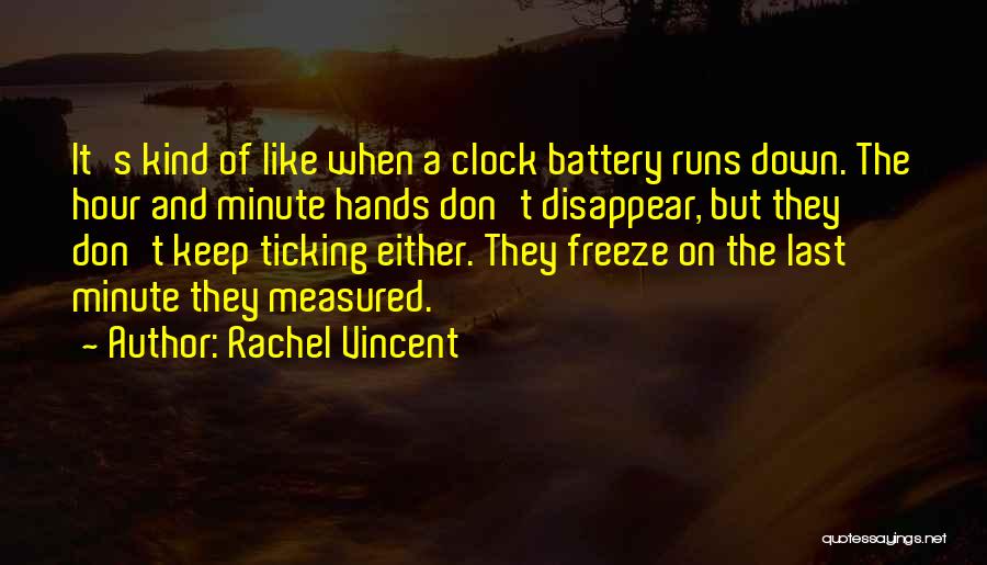 Ticking Quotes By Rachel Vincent