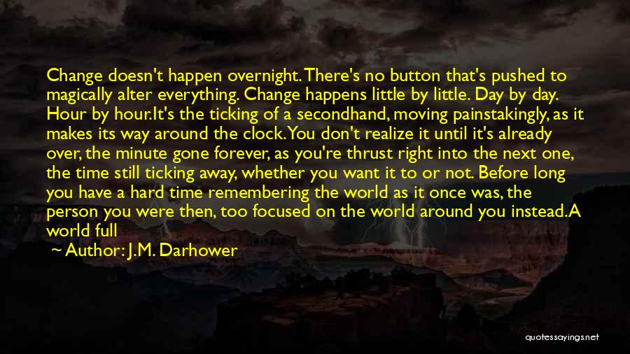 Ticking Time Quotes By J.M. Darhower