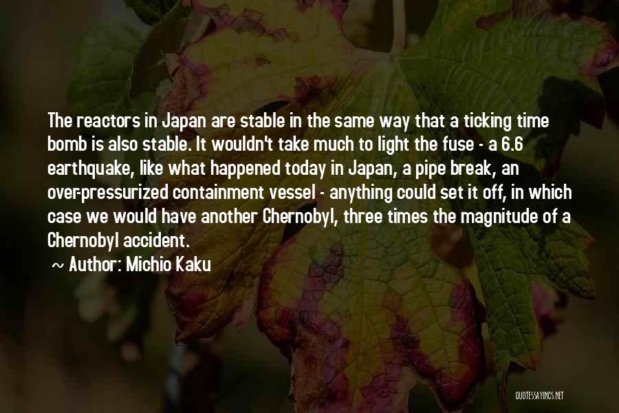 Ticking Time Quotes By Michio Kaku