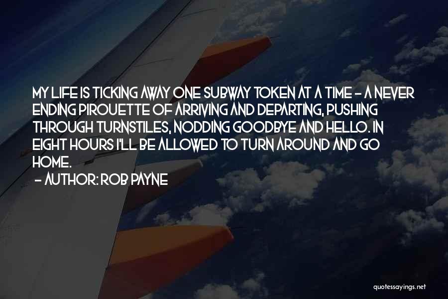 Ticking Time Quotes By Rob Payne