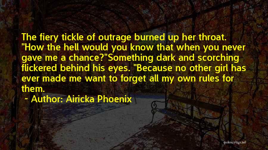 Tickle Me Quotes By Airicka Phoenix