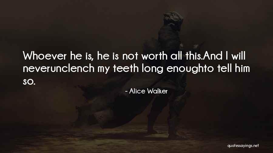 Tickle Moonshiners Quotes By Alice Walker Tickle Moonshiners Quotes By Alice Walker